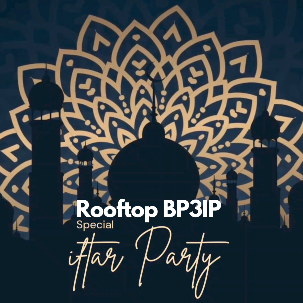 Special Iftar Party di Rooftop BP3IP