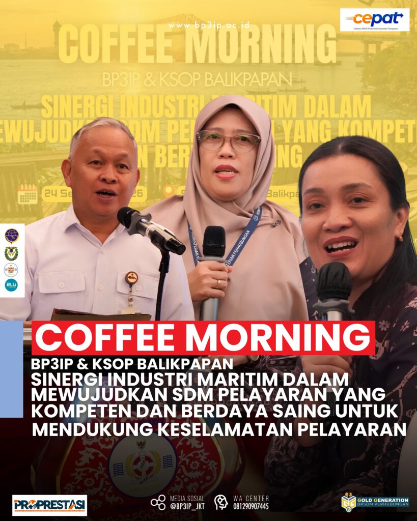 BP3IP Jakarta dan KSOP Kelas I Balikpapan Perkuat Sinergi Industri Maritim untuk Tingkatkan Kompetensi SDM Pelayaran